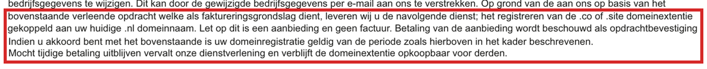 Uitsnede van de kleine lettertjes: dit is een aanbieding en geen factuur